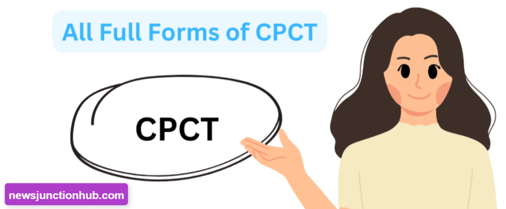 Other Full Forms of CPCT